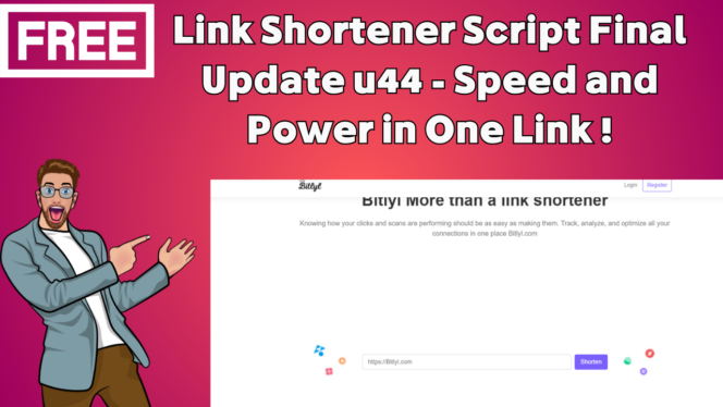 Link Shortener Script Final Update v44 - Speed and Power in One Link !